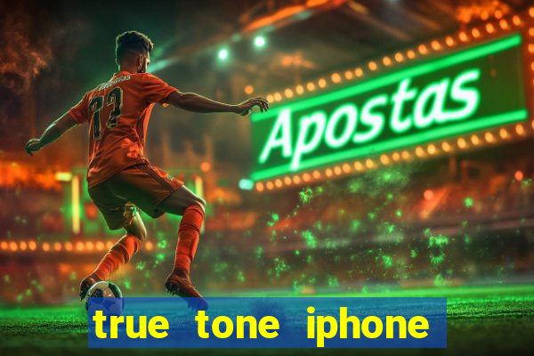 true tone iphone economiza energia